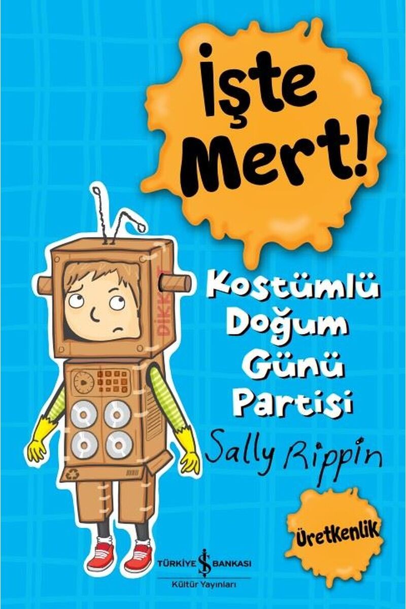 İşte Mert! Kostümlü Doğum Günü Part, Clz - SALLY RIPPIN