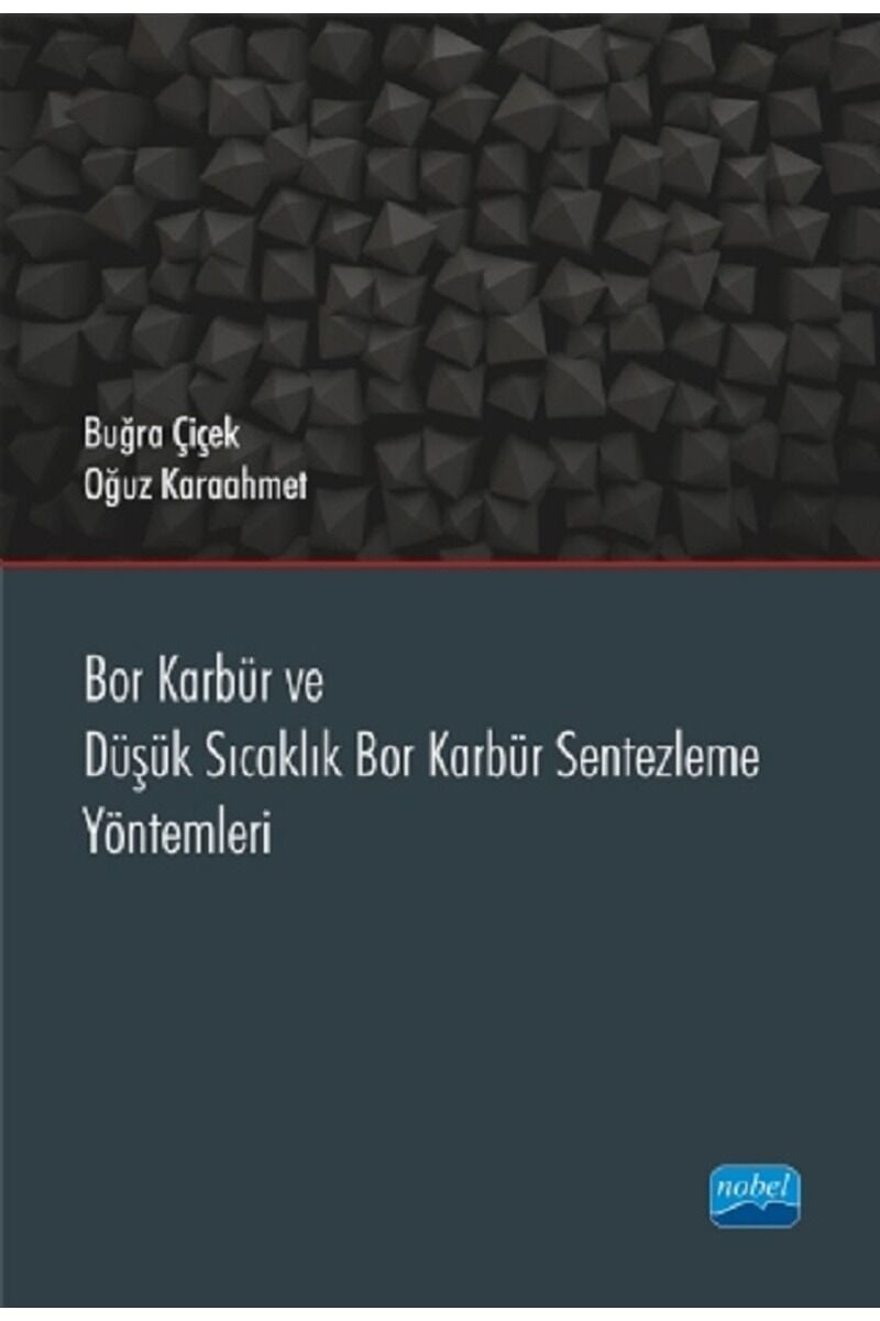 Bor Karbür ve Düşük Sıcaklık Bor Ka, Clz - BUĞRA ÇIÇEK