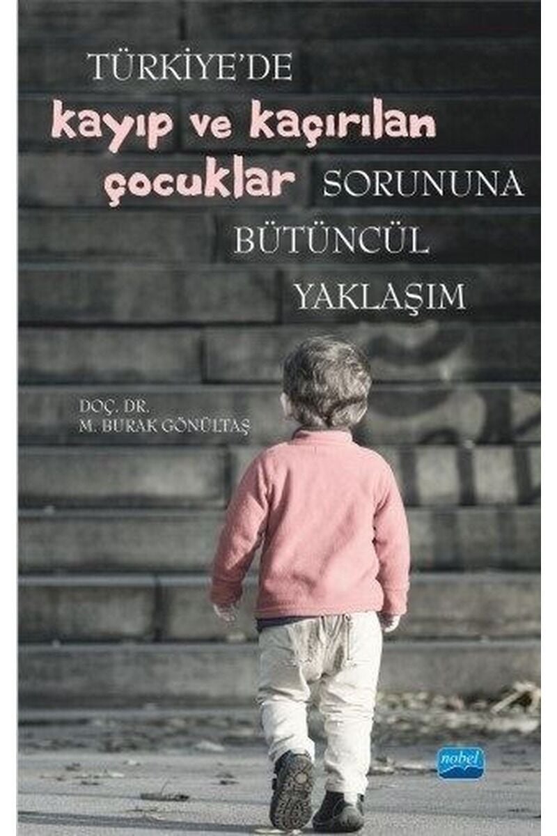 Türkiye'de Kayıp ve Kaçırılan Çocuk, Clz - M. BURAK GÖNÜLTAŞ