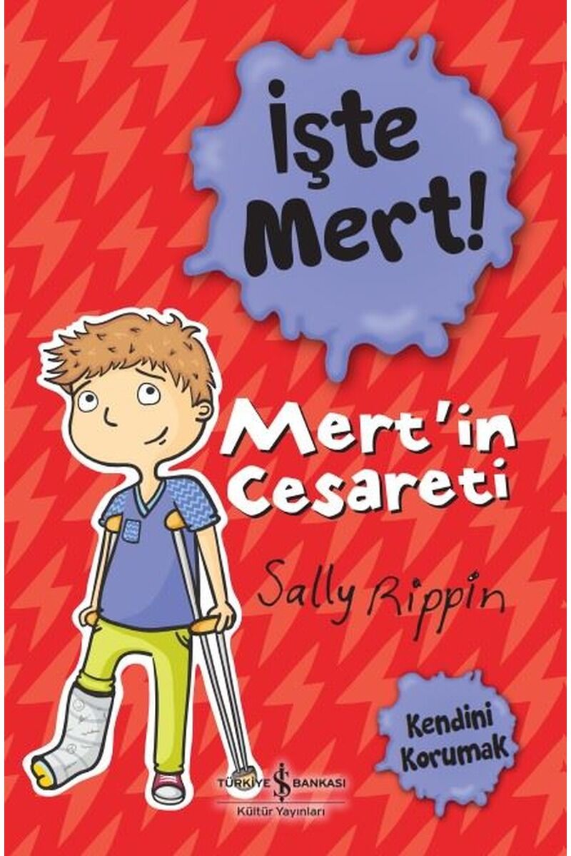 İşte Mert! Mert'in Cesareti-Kendini, Clz - SALLY RIPPIN