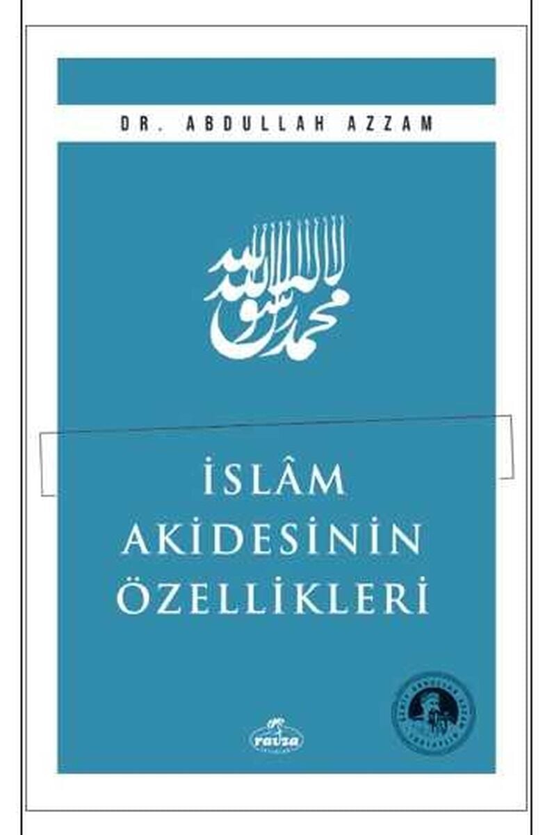 İslam Akidesinin Özellikleri