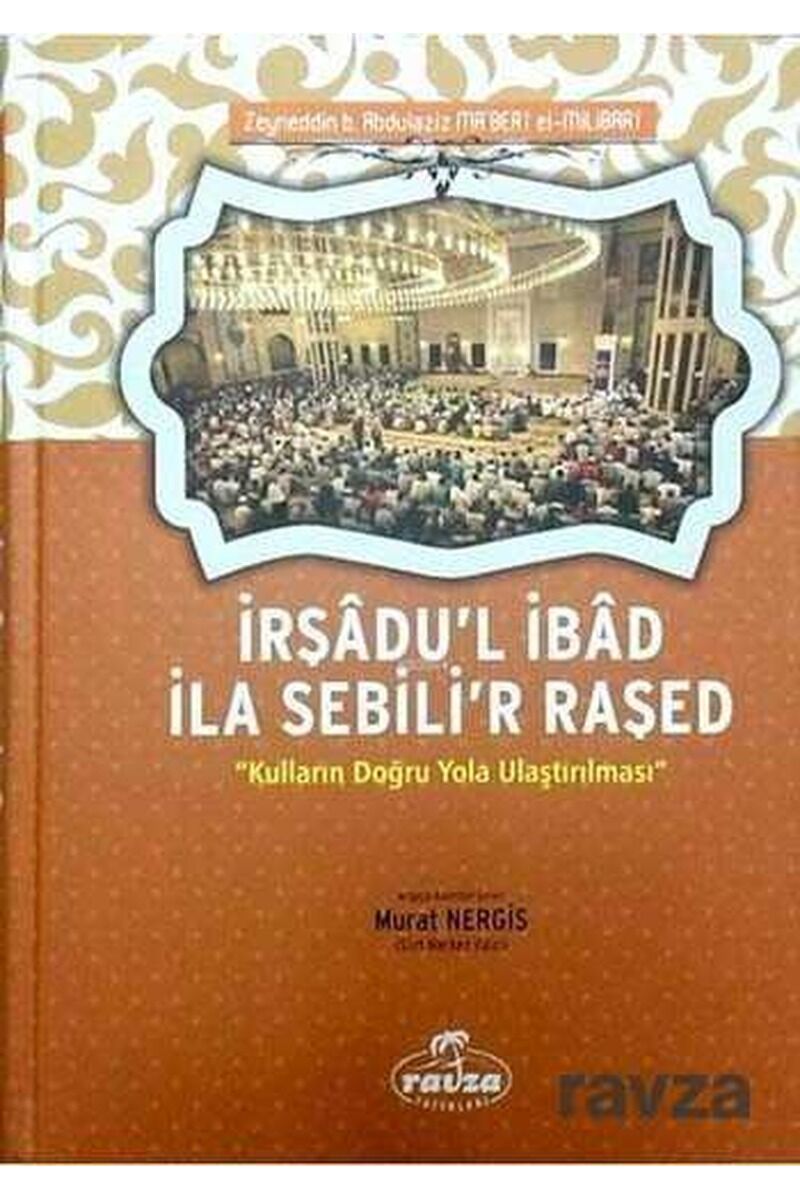 İrşâdu'l İbâd İla Sebili'r Raşed; Kulların Doğru Yola Ulaştırılması