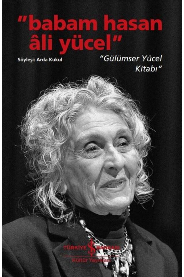 Babam Hasan Ali Yücel-Gülümser Yüce, Clz - KOLEKTIF