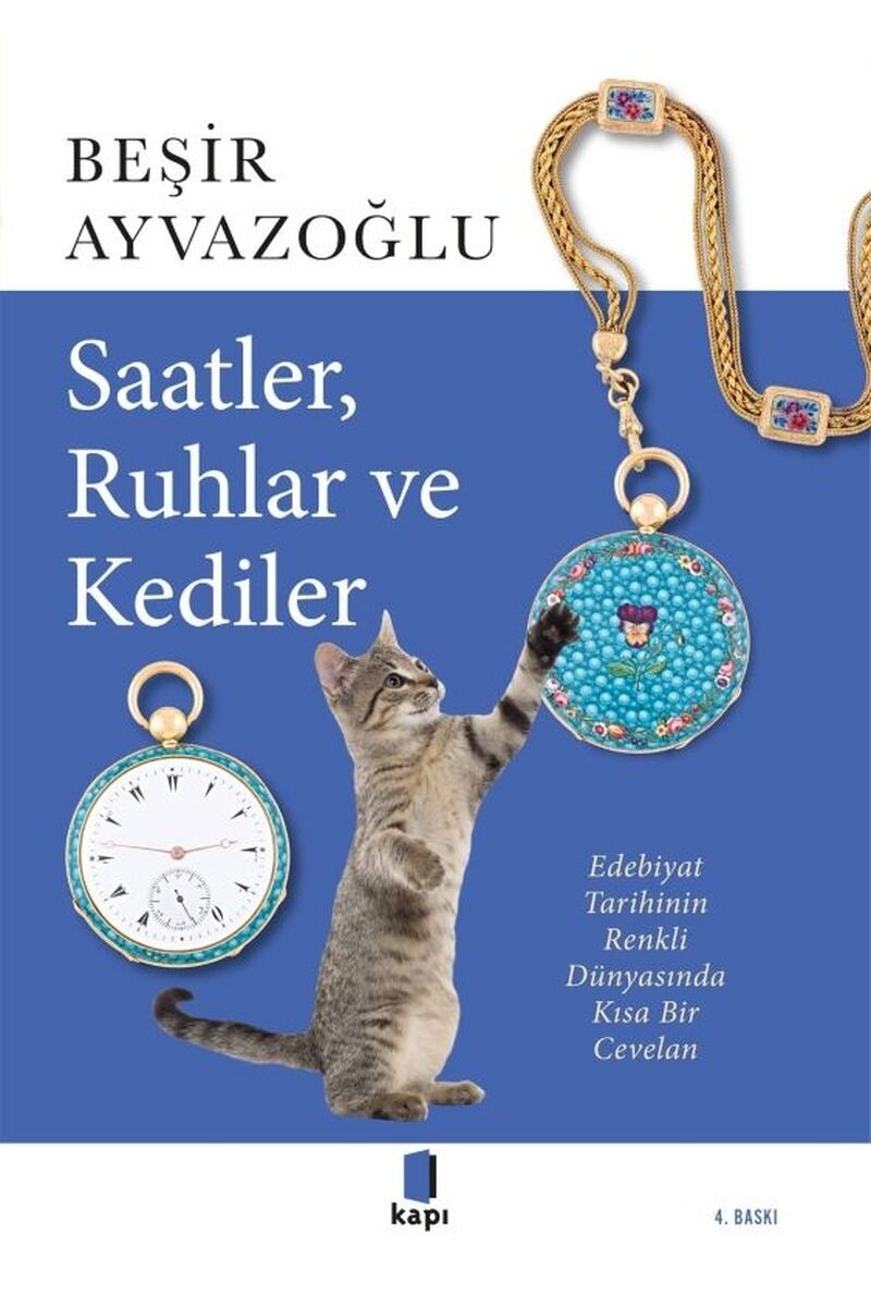 Saatler, Ruhlar ve Kediler, Clz - BEŞIR AYVAZOĞLU