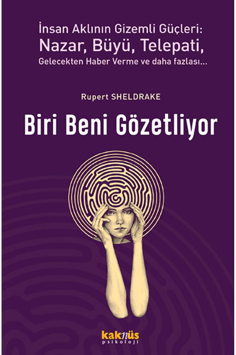 Biri Beni Gözetliyor, Clz - RUPERT SHELDRAKE