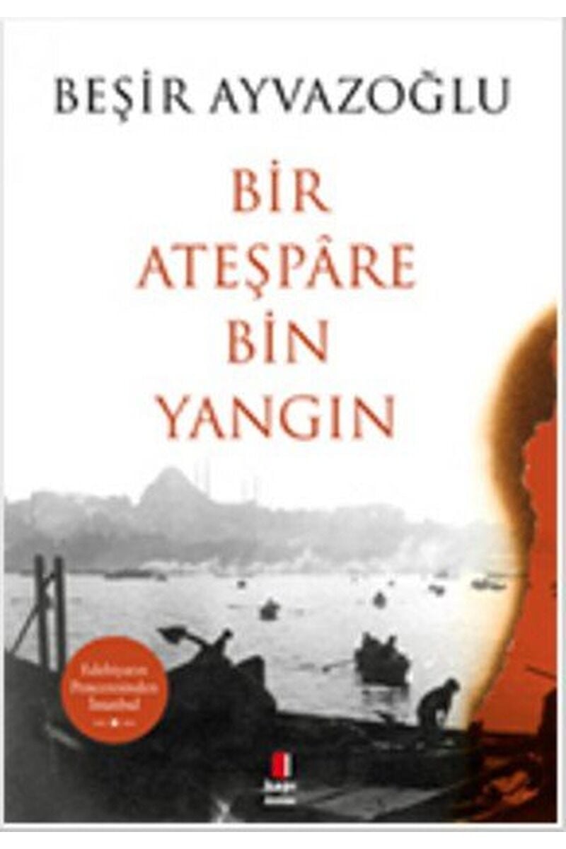 Bir Ateşpare Bin Yangın, Clz - BEŞIR AYVAZOĞLU