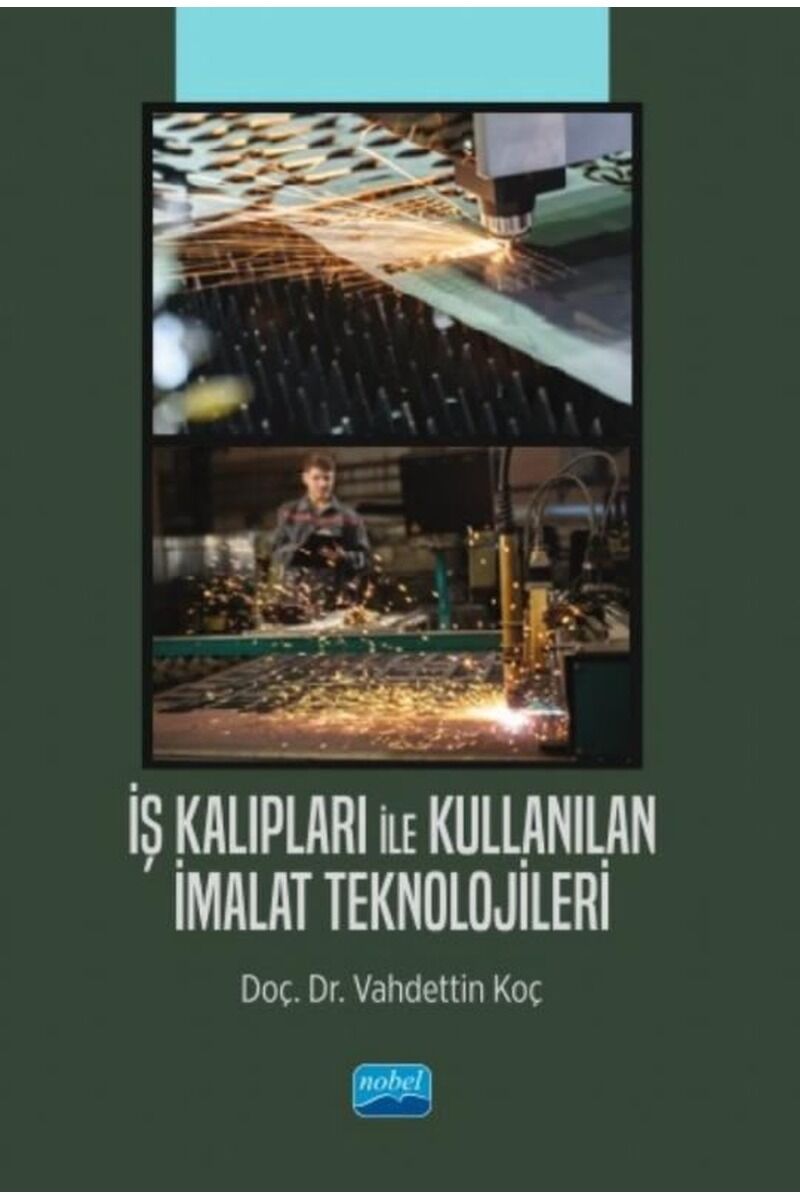 İş Kalıpları İle Kullanılan İmalat, Clz - VAHDETTIN KOÇ