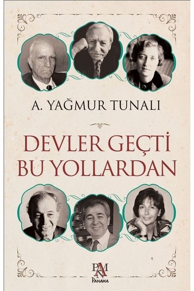 Devler Geçti Bu Yollardan, Clz - A. YAĞMUR TUNALI