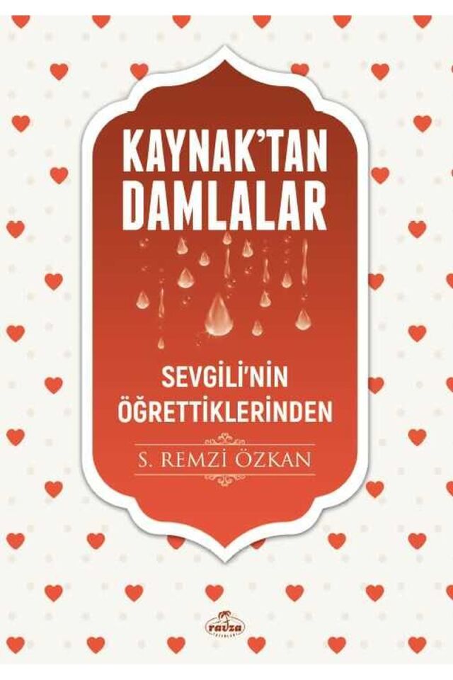 Kaynaktan Damlalar Sevgilinin Öğrettiklerinden