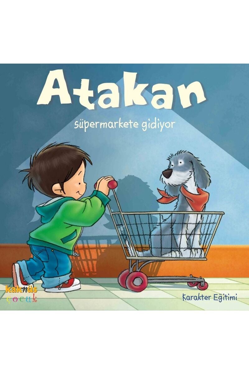 Atakan Süpermarkete Gidiyor, Clz - SANDRINE DEREDEL ROGEON