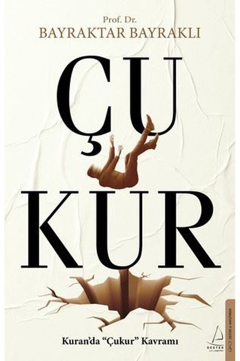 Çukur-Kuran'da Çukur Kavramı, Clz - BAYRAKTAR BAYRAKLI