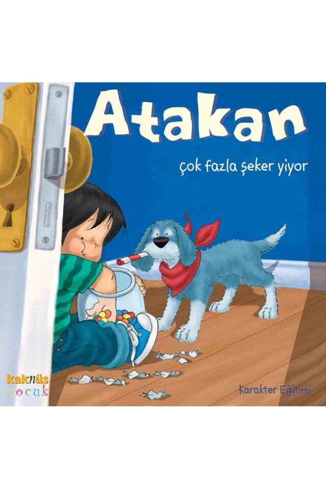 Atakan Çok Fazla Şeker Yiyor, Clz - SANDRINE DEREDEL ROGEON