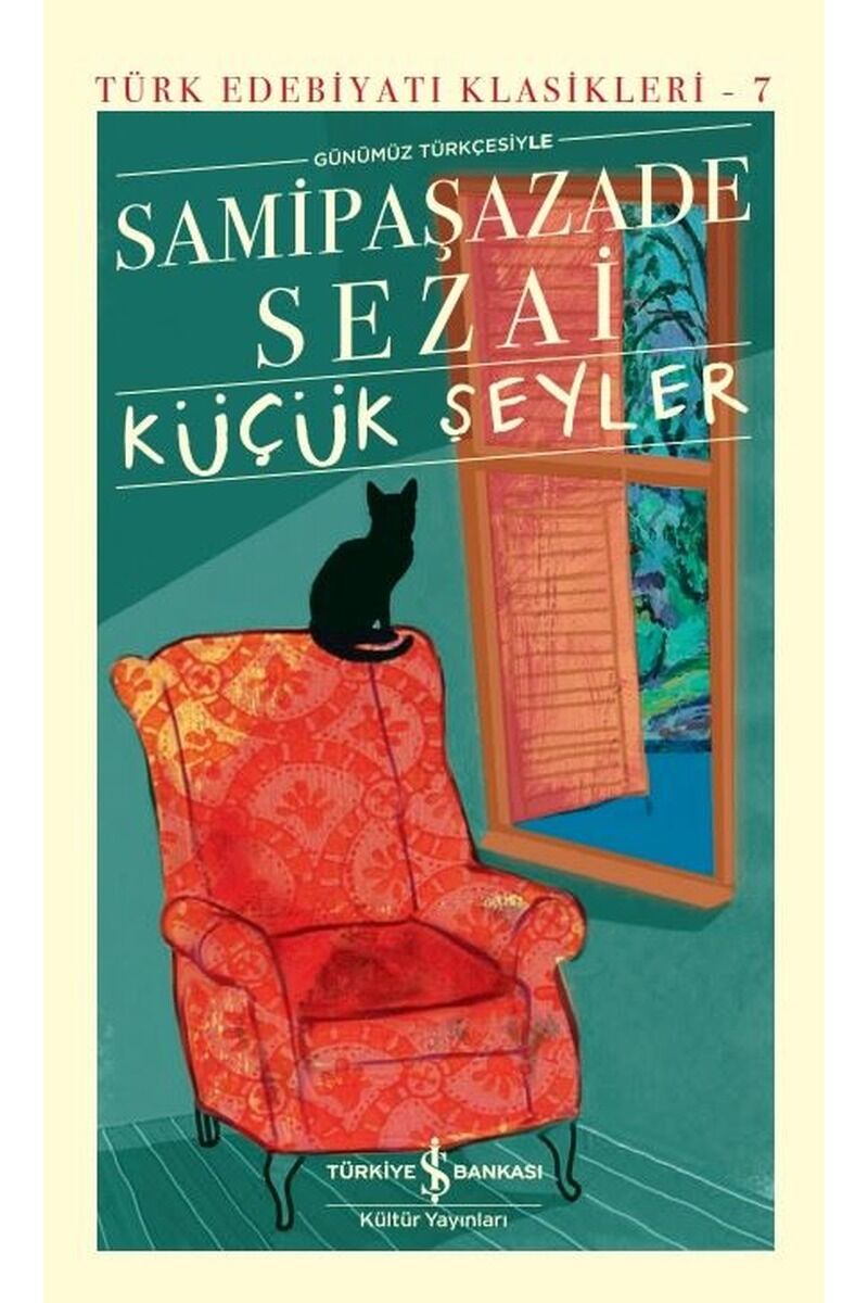 Günümüz Türkçesiyle Küçük Şeyler-Tü, Clt - SAMIPAŞAZADE SEZAI