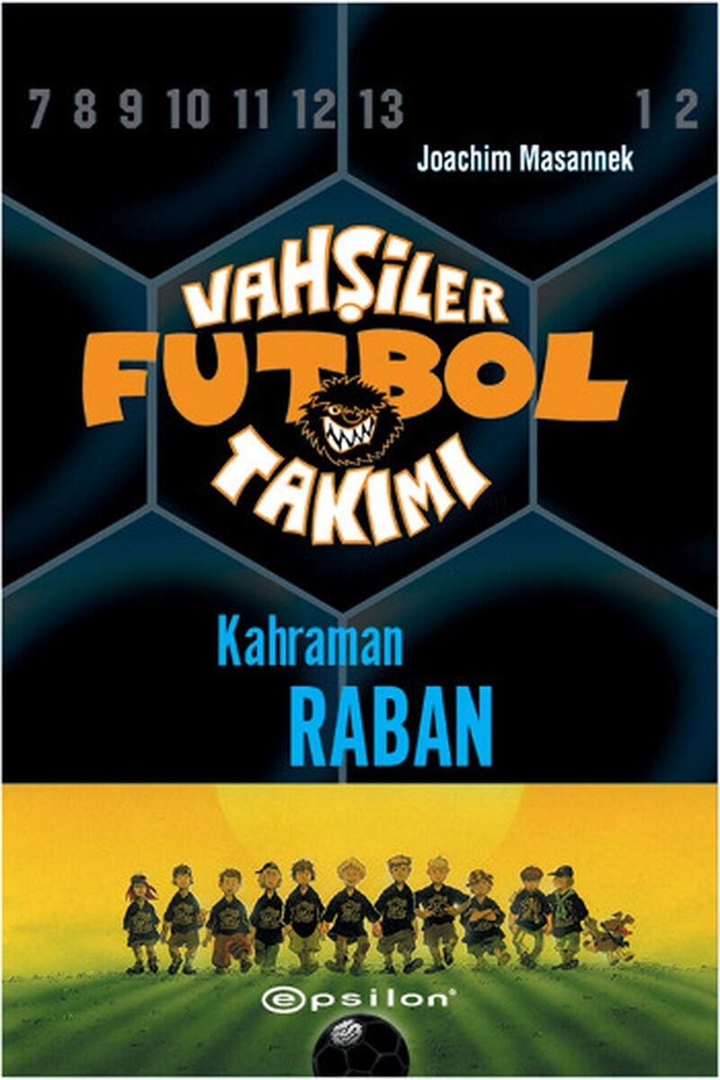 Vahşiler Futbol Takımı 6-Kahraman R, Clz - JOACHIM MASANNEK
