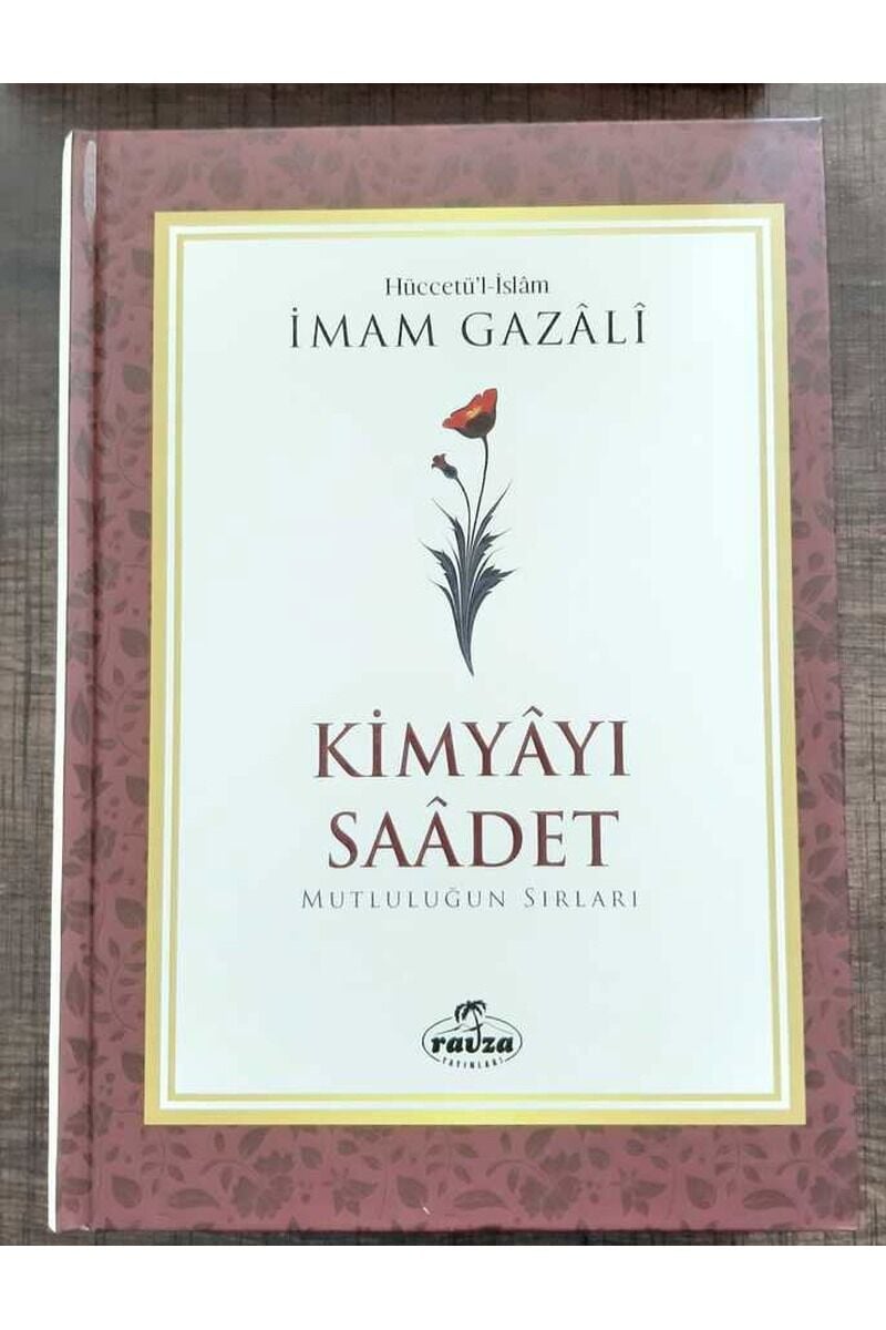 Kimyâyı Saâdet; Mutluluğun Sırları
