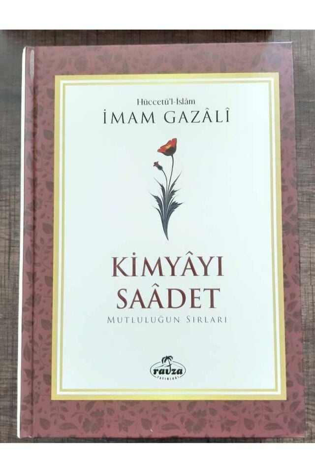 Kimyâyı Saâdet; Mutluluğun Sırları