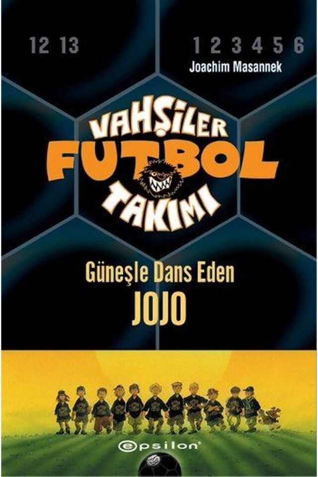 Vahşiler Futbol Takımı 11-Güneşle D, Clt - JOACHIM MASANNEK