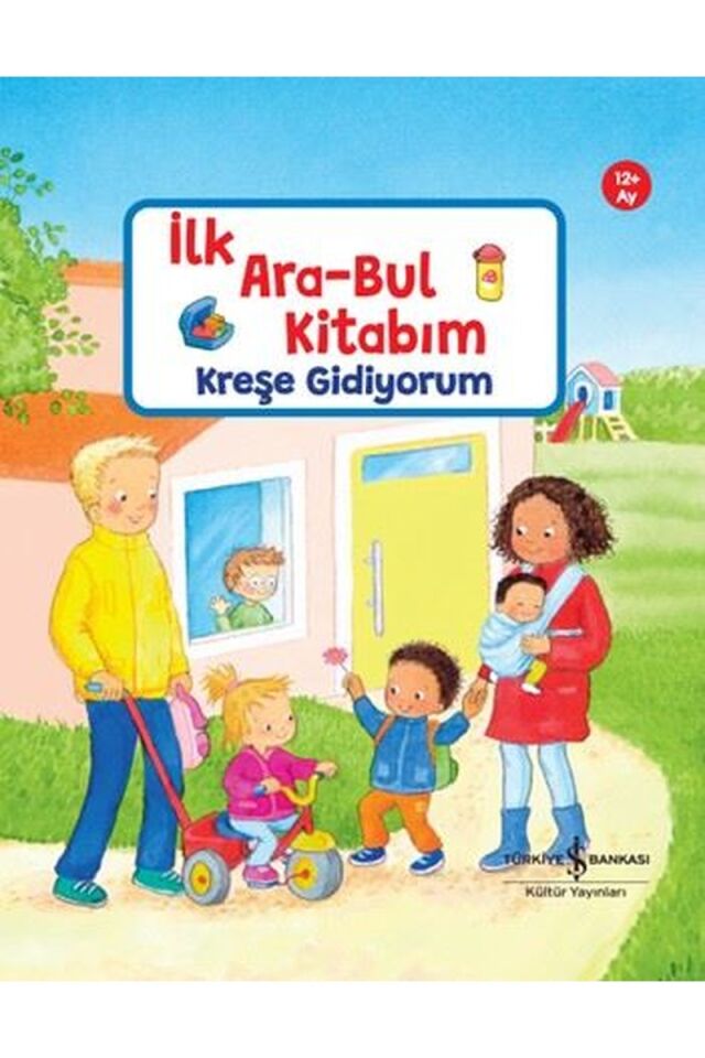 Kreşe Gidiyorum-İlk Ara-Bul Kitabım, Clt - SANDRA GRIMM