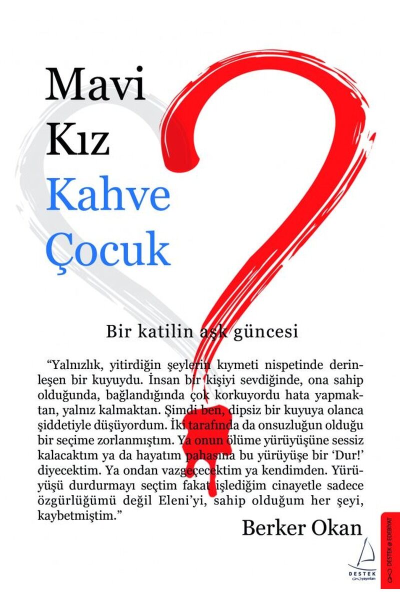 Mavi Kız Kahve Çocuk, Clz - BERKER OKAN