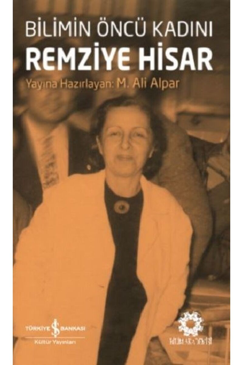 Bilimin Öncü Kadını Remziye Hisar, Clz - KOLEKTIF