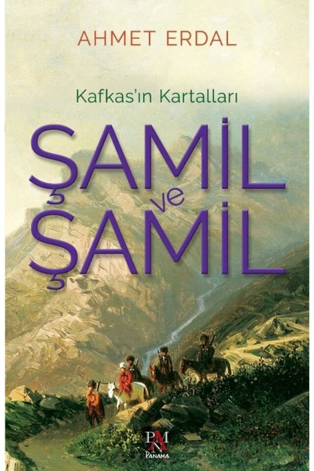 Şamil ve Şamil-Kafkas'ın Kartalları, Clz - AHMET ERDAL
