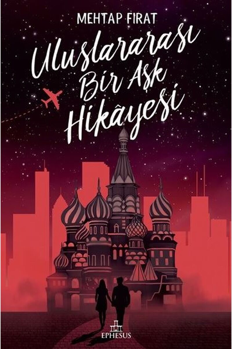 Uluslararası Bir Aşk Hikayesi, Clt - MEHTAP FIRAT