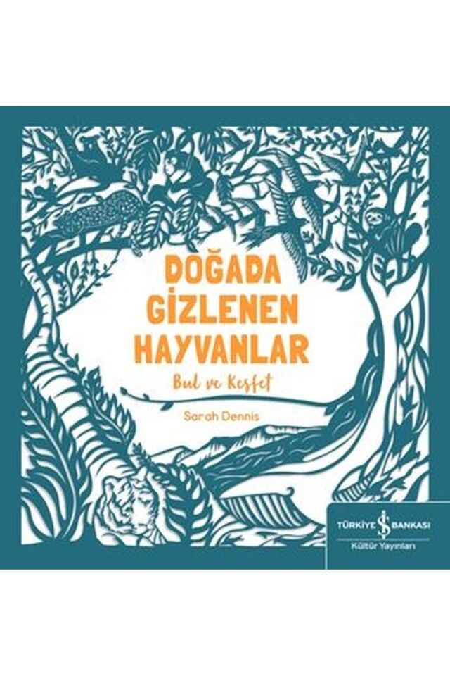 Doğada Gizlenen Hayvanlar-Bul ve Ke, Clz - SARAH DENNIS