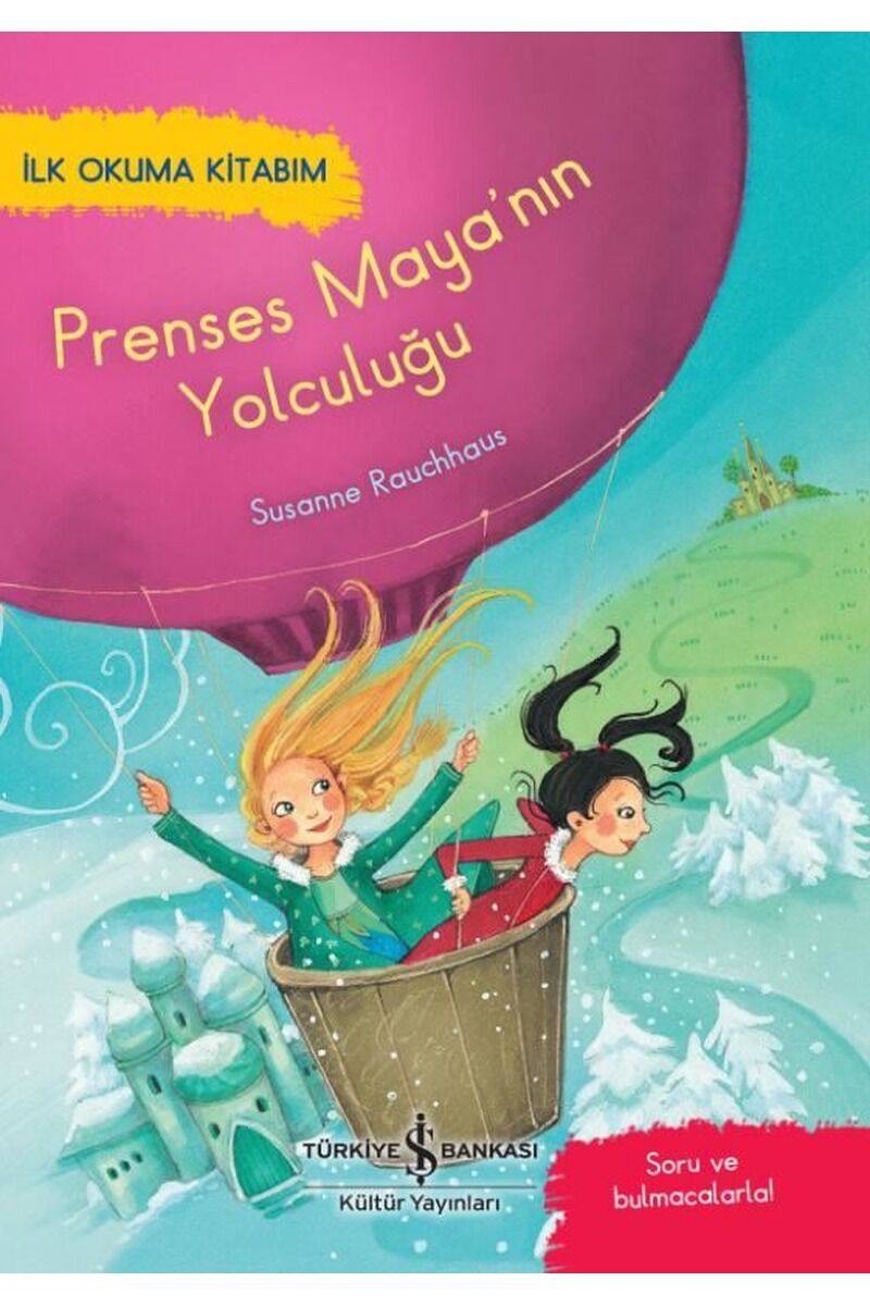 Prenses Maya'nın Yolculuğu-İlk Okum, Clz - KOLEKTIF