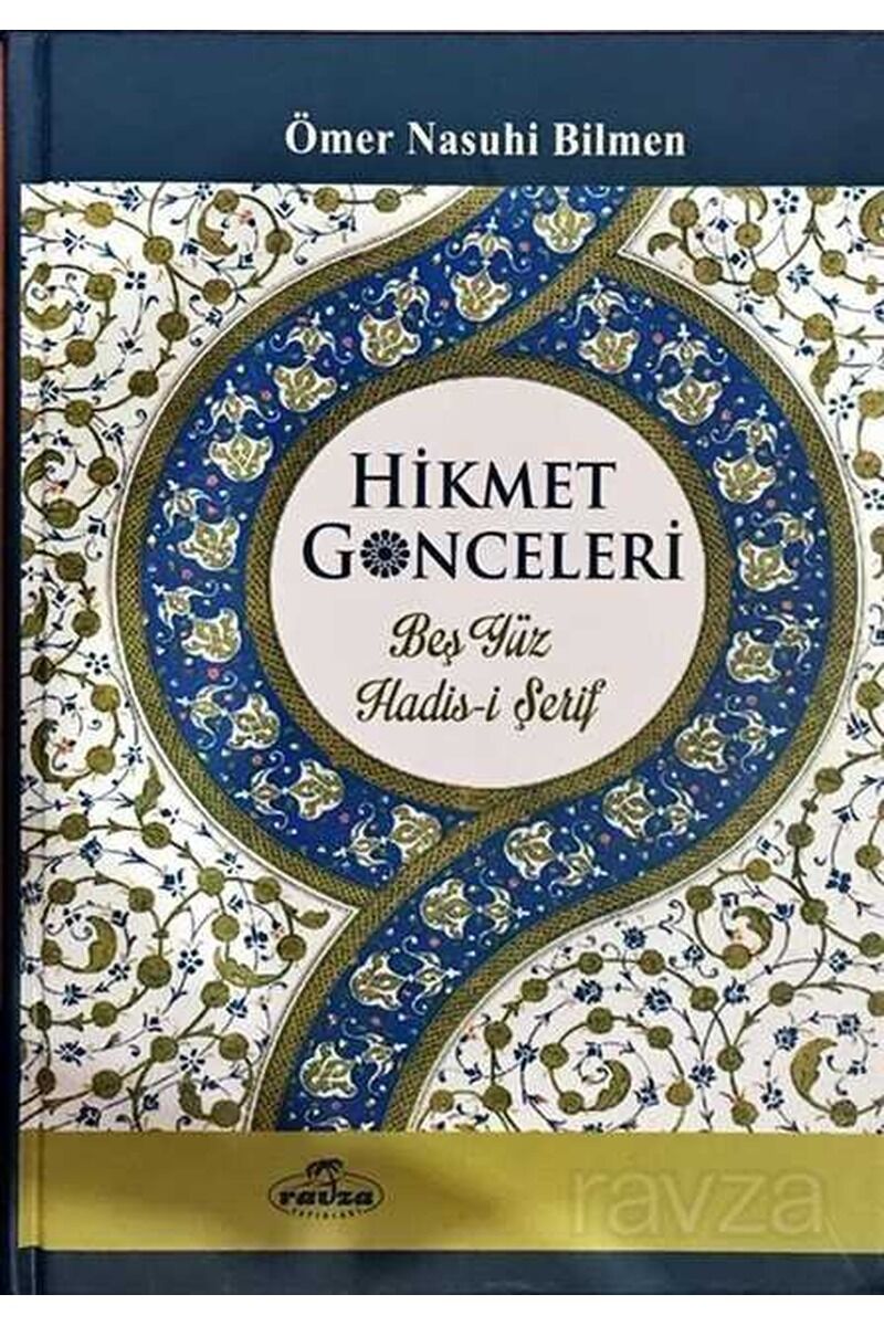 Hikmet Günceleri (Ciltli); Beş Yüz Hadis-i Şerif