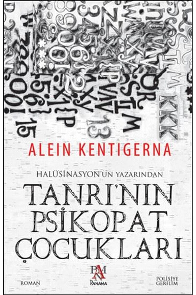 Tanrı'nın Psikopat Çocukları, Clz - ALEIN KENTIGERNA