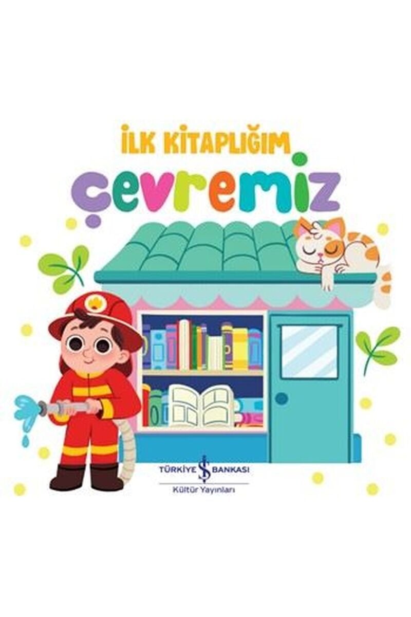 İlk Kitaplığım-Çevremiz, Clt - KOLEKTIF