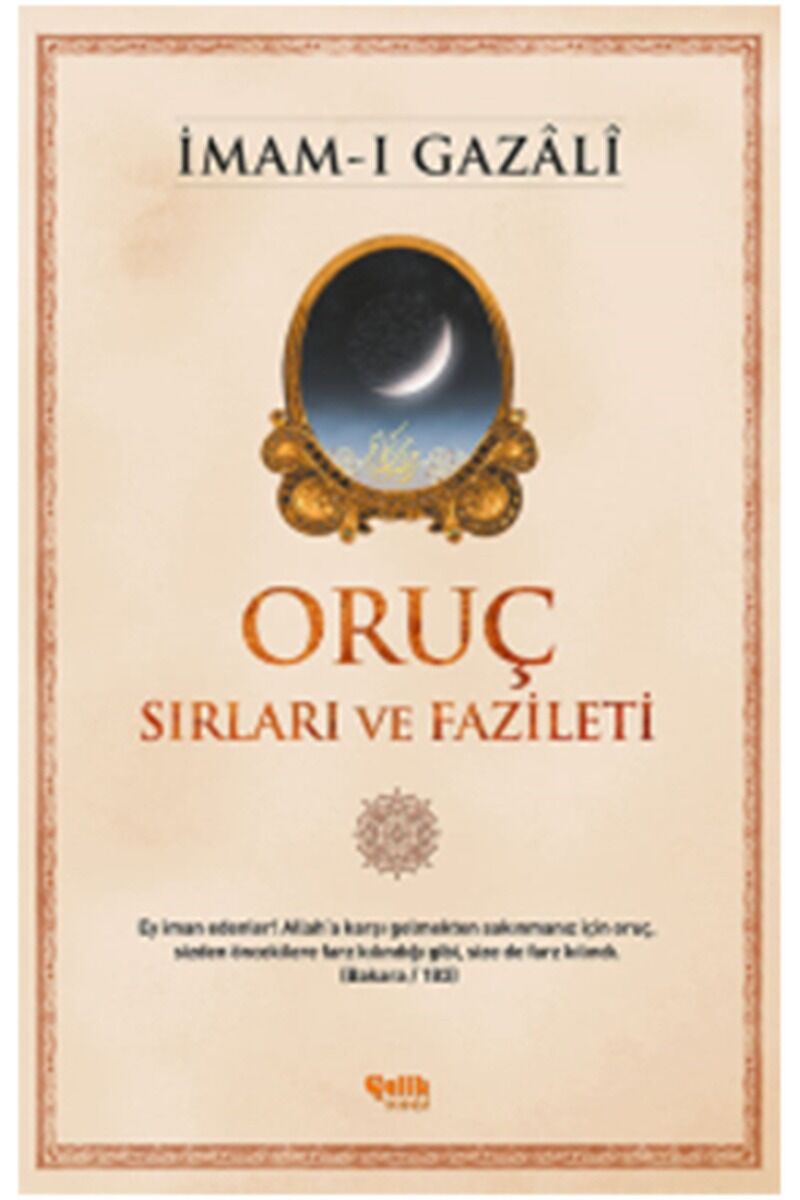 Oruç Sırları ve Fazileti, Clz - İMAM-I GAZÂLÎ