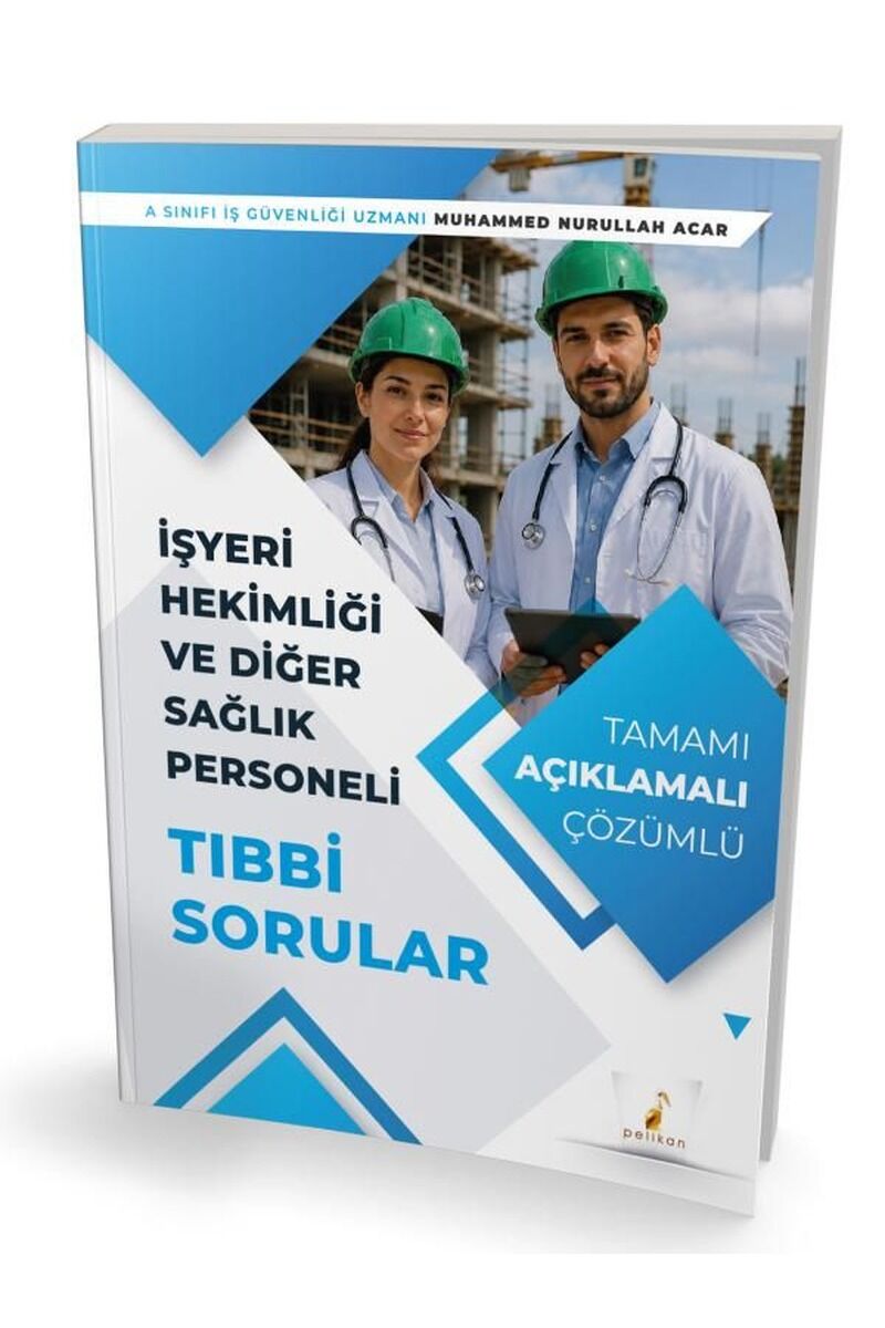 İşyeri Hekimliği ve Diğer Sağlık Pe, Clz - MUHAMMED NURULLAH ACAR