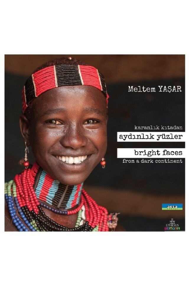 Karanlık Kıtadan Aydınlık Yüzler, Clt - MELTEM YAŞAR