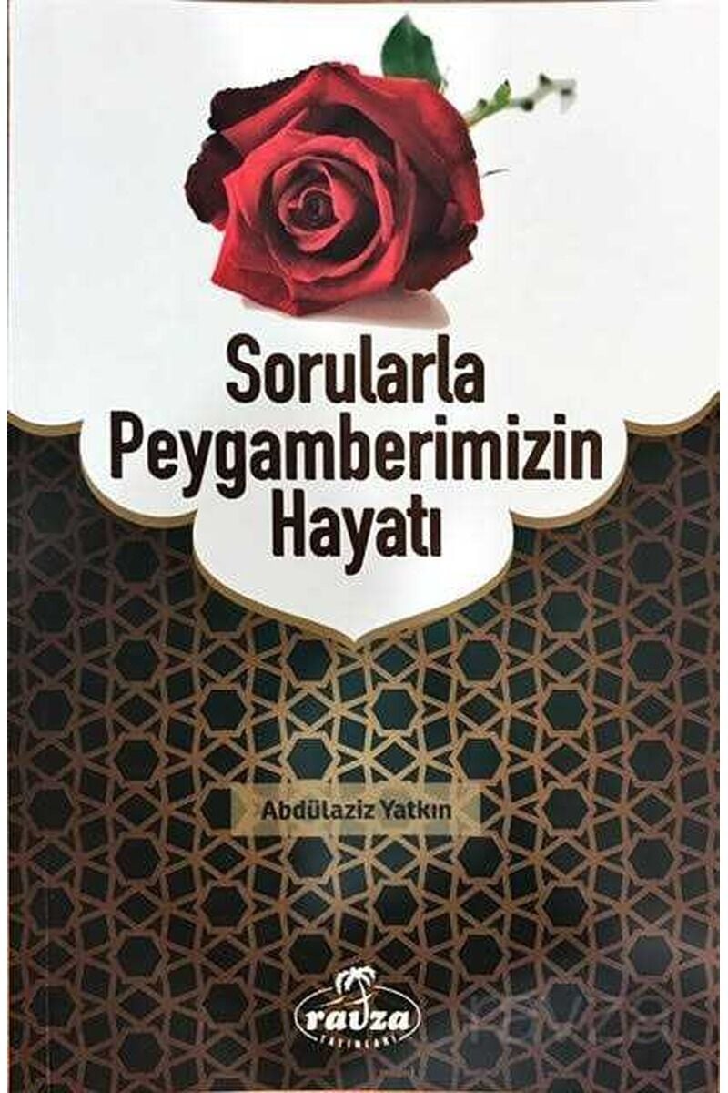 Sorularla Peygamberimizin Hayatı