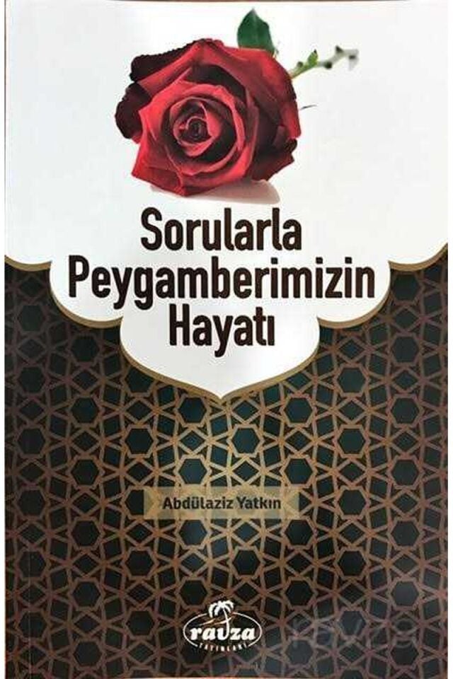 Sorularla Peygamberimizin Hayatı