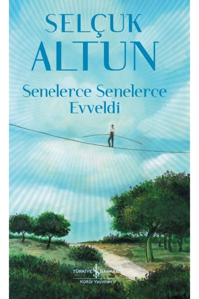 Senelerce Senelerce Evveldi, Clz - SELÇUK ALTUN