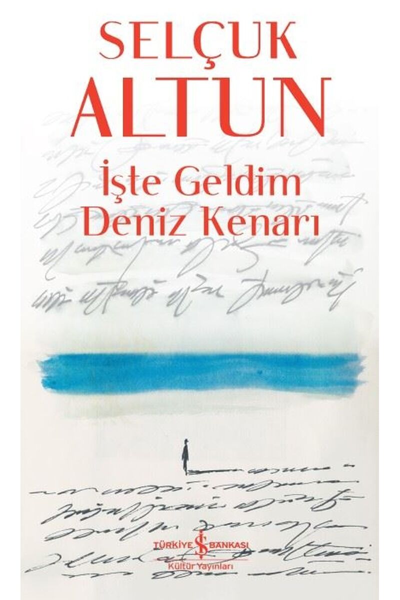 İşte Geldim Deniz Kenarı, Clz - SELÇUK ALTUN