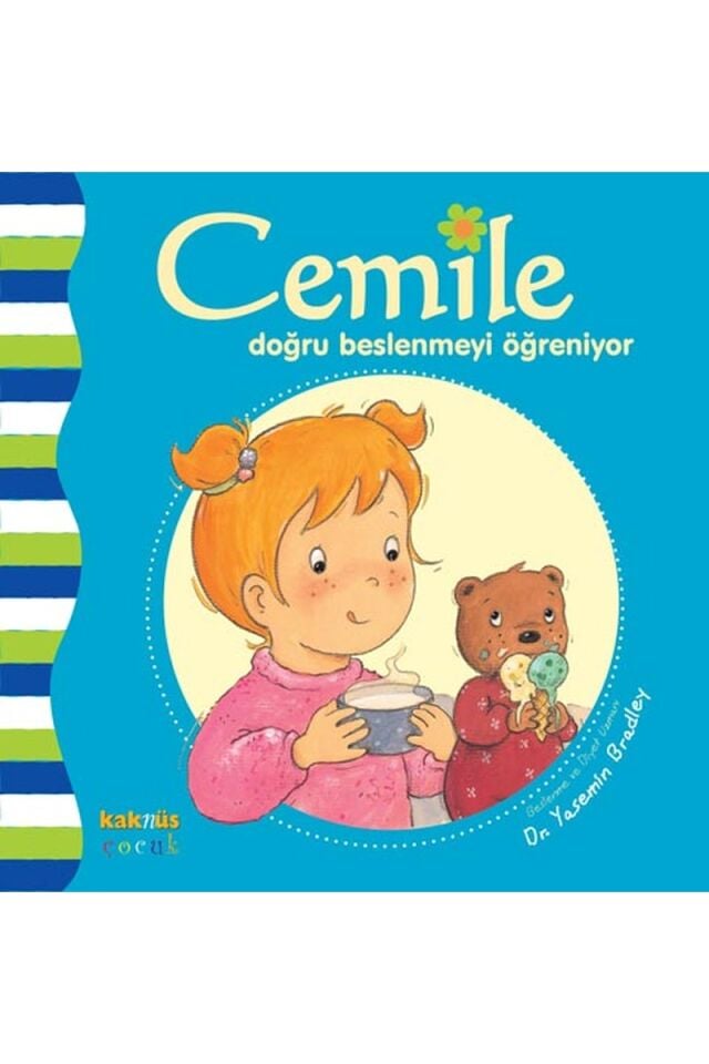 Cemille Doğru Beslenmeyi Öğreniyor, Clz - YASEMIN BRADLEY