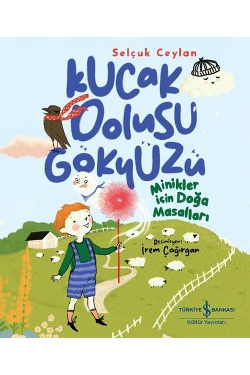 Kucak Dolusu Gökyüzü-Minikler İçin, Clz - SELÇUK CEYLAN