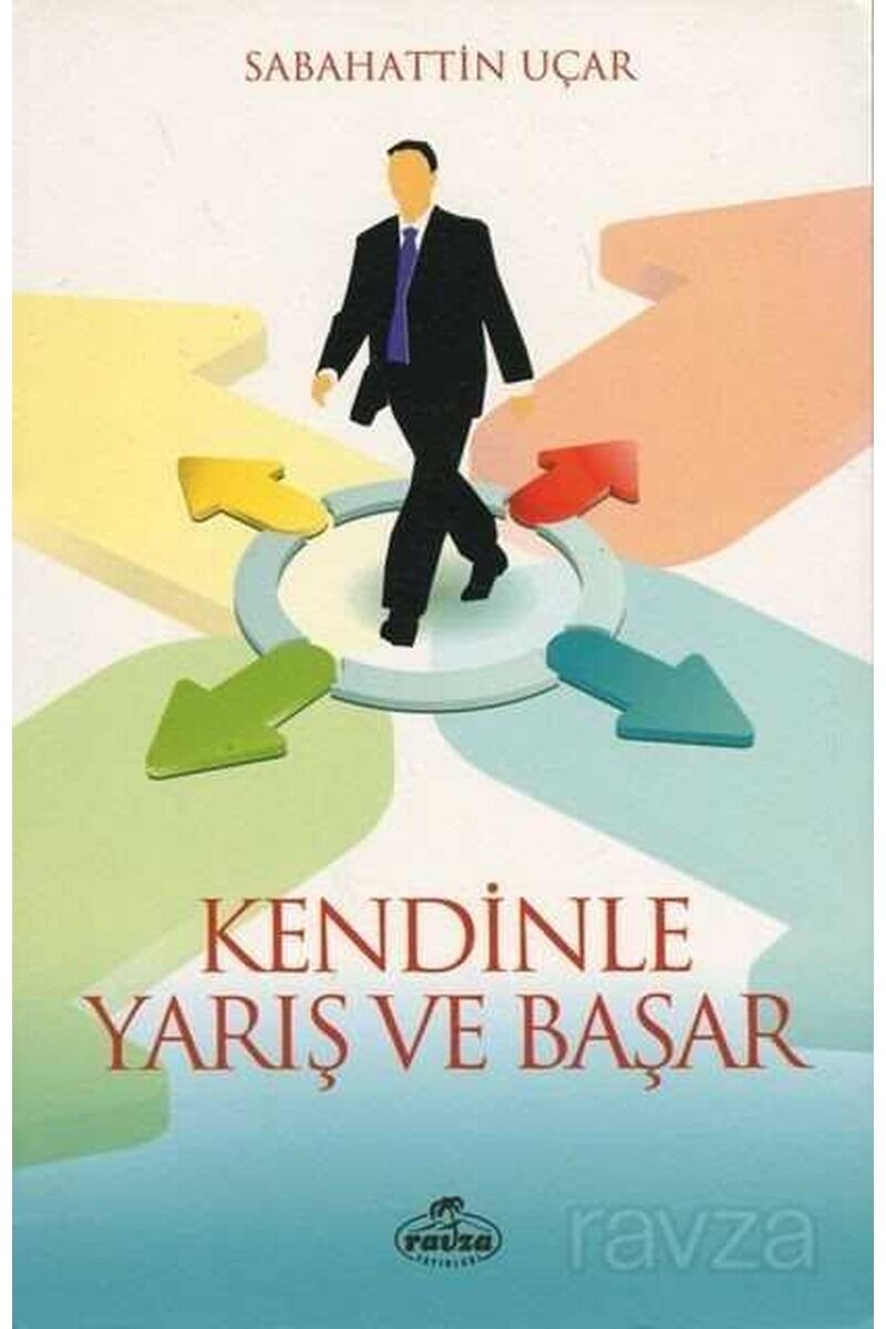 Kendinle Yarış ve Başar