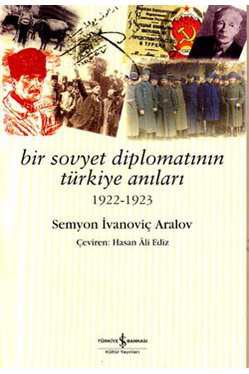 Bir Sovyet Diplomatının Türkiye Anı, Clz - SEMYON İVANOVIÇ ARALOV