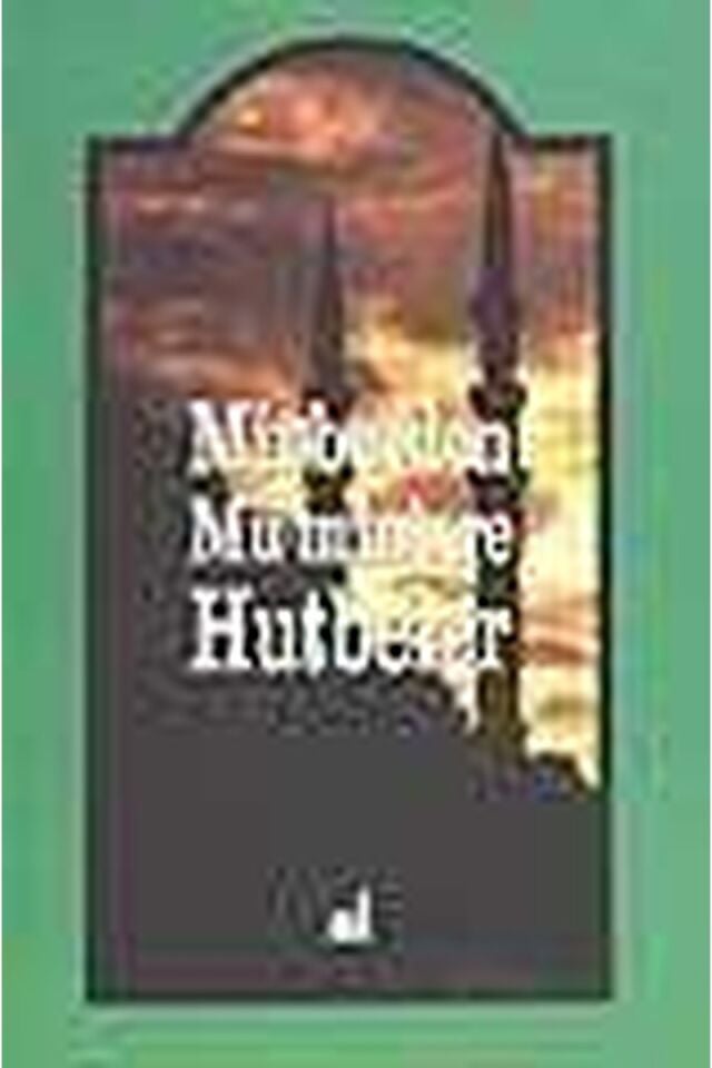 Minberden Mü'min Gönüllere Hutbeler