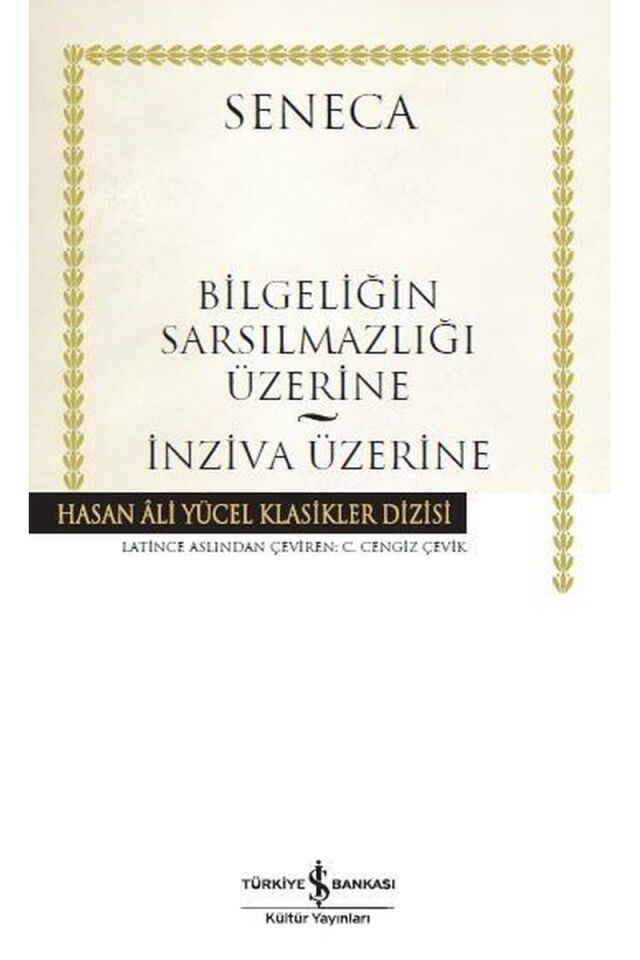 Bilgeliğin Sarsılmazlığı Üzerine-İn, Clz - SENECA