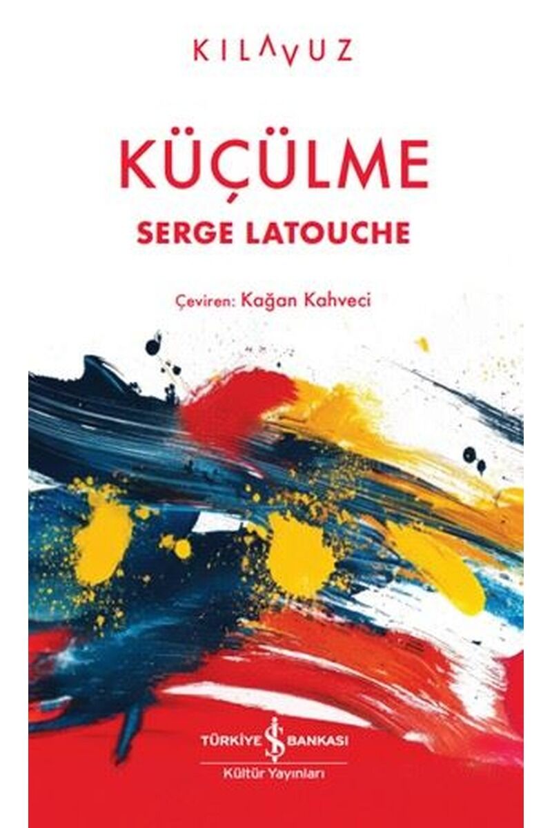 Küçülme-Kılavuz, Cpb - SERGE LATOUCHE