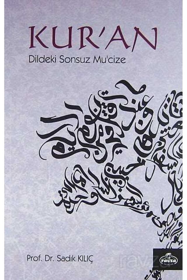 Kur'an; Dildeki Sonsuz Mucize