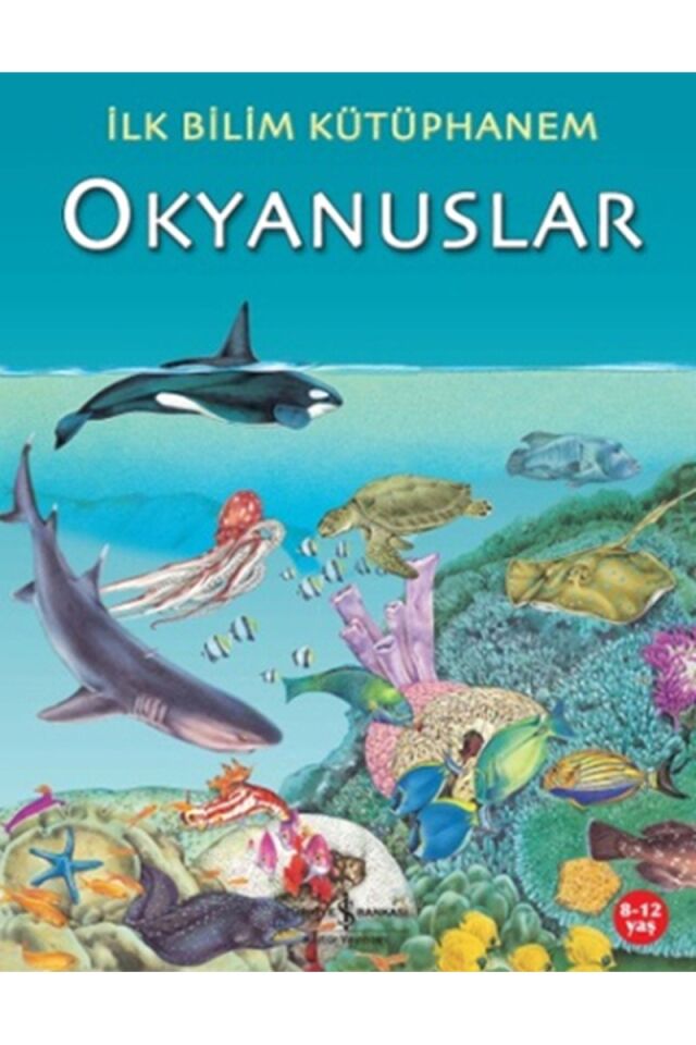 İlk Bilim Kütüphanem Okyanuslar, Clz - SEVGI ATLIHAN