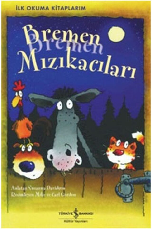 Bremen Mızıkacıları-İlk Okuma Kitap, Clz - SEVGI ATLIHAN