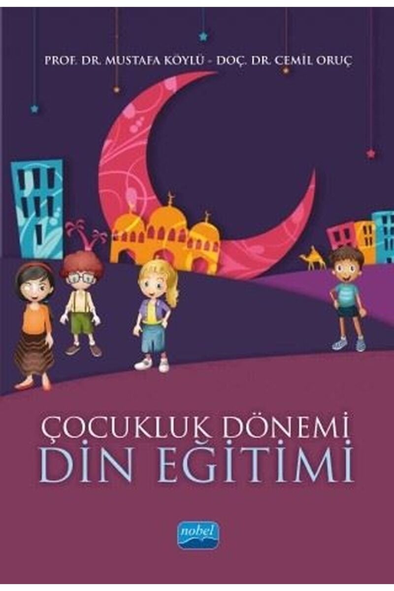 Çocukluk Dönemi Din Eğitimi, Clz - CEMIL ORUÇ