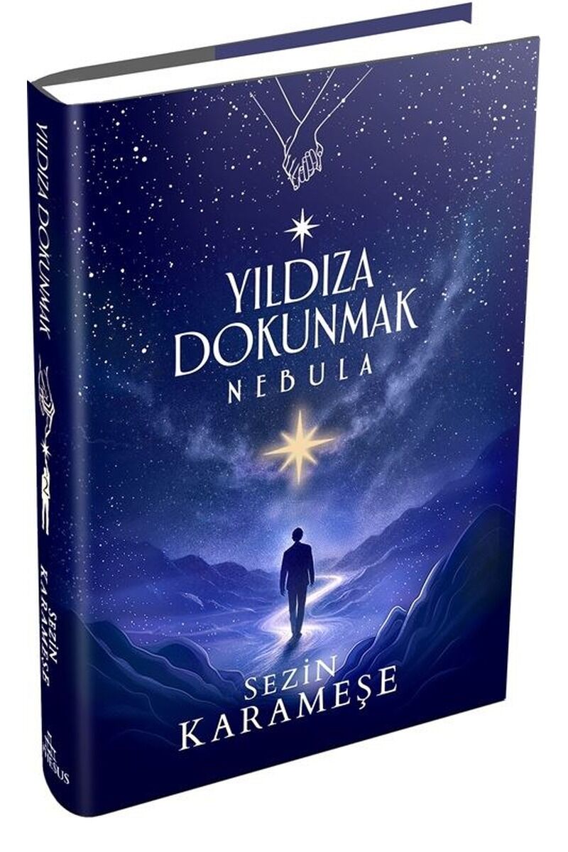 Yıldıza Dokunmak 2: Nebula, Clt - SEZIN KARAMEŞE